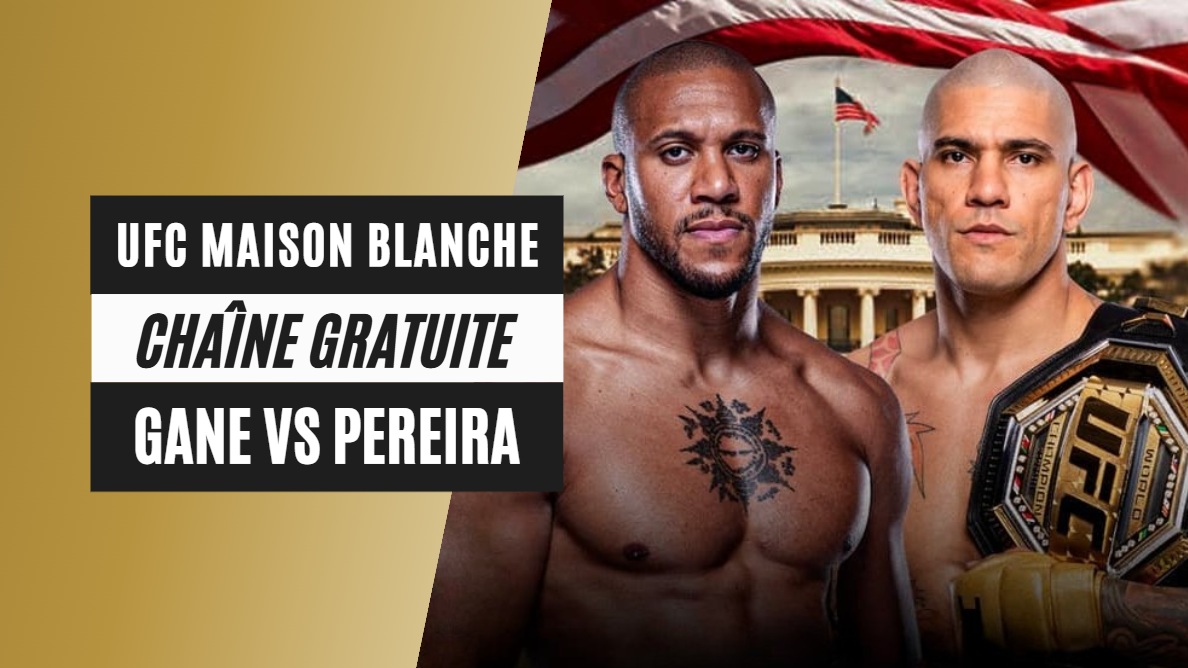 Diffusion gratuite de l'UFC Maison-Blanche : Gane vs Pereira sur une chaîne étrangère Diffusion gratuite de l'UFC Maison-Blanche : Gane vs Pereira sur une chaîne étrangère